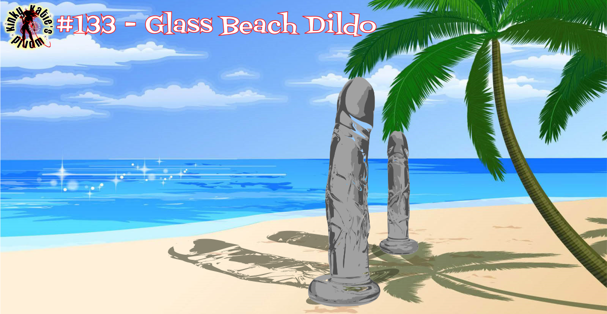 You are currently viewing #133 – Glass Beach Dildo