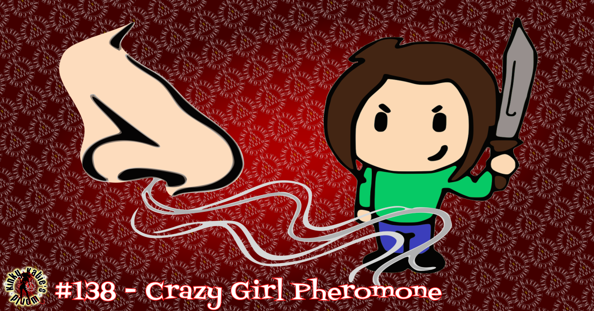 You are currently viewing #138 – Crazy Girl Pheromone
