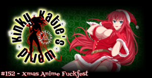 Read more about the article #152 – Xmas Anime Fuckfest