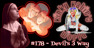 Read more about the article #178 – Devil’s 3 Way