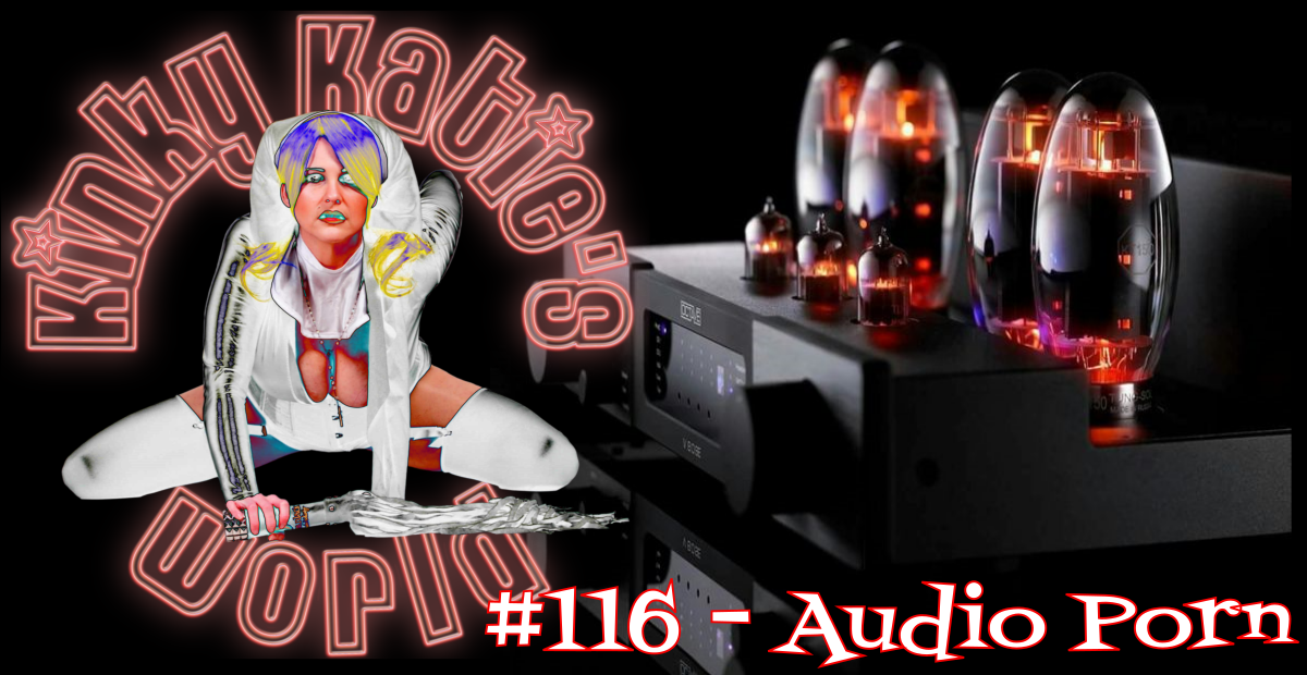 You are currently viewing #116 – Audio Porn