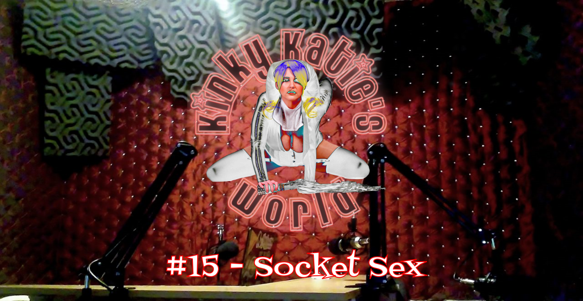 You are currently viewing #15 – Socket Sex