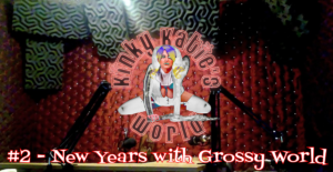 Read more about the article #2 – New Years with Grossy World
