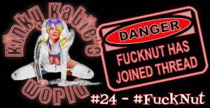 Read more about the article #24 – #FuckNut