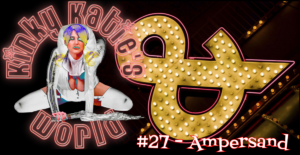 Read more about the article #27 – Ampersand