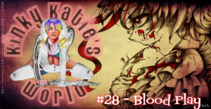 Read more about the article #28 – Blood Play