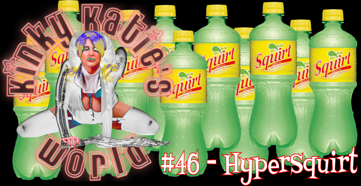 You are currently viewing #46 – HyperSquirt
