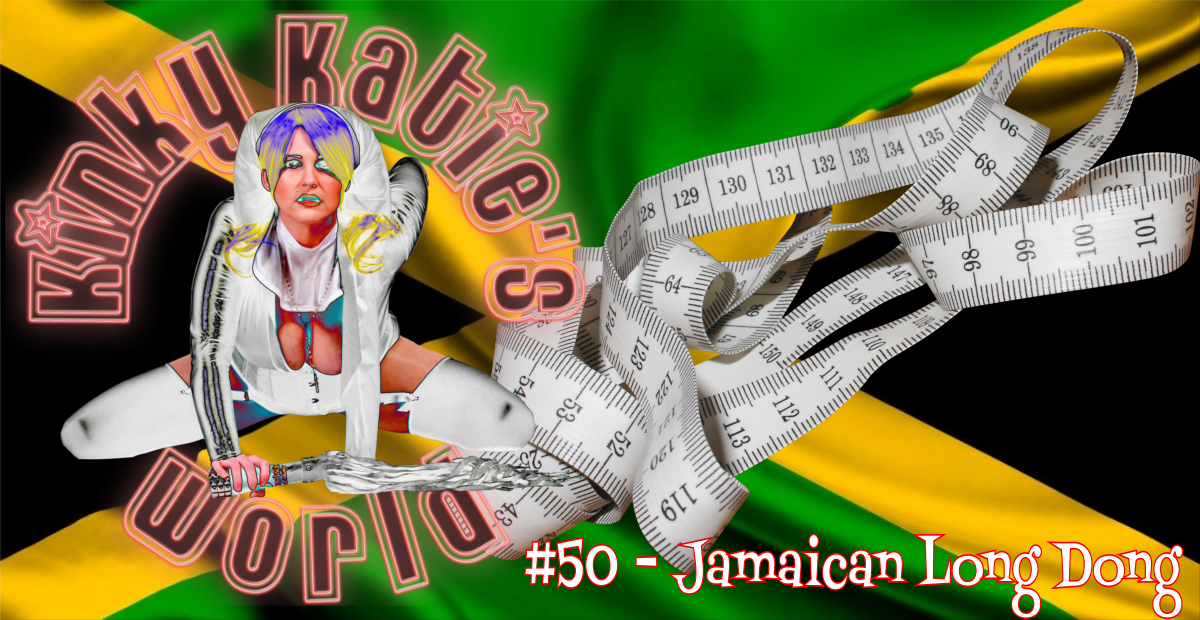 You are currently viewing #50 – Jamaican Long Dong