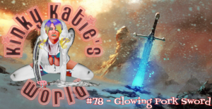 Read more about the article #78 – Glowing Pork Sword