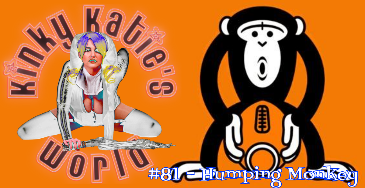 You are currently viewing #81 – Humping Monkey