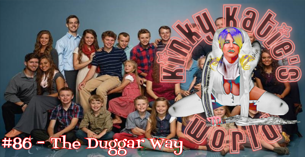 You are currently viewing #86 – The Duggar Way