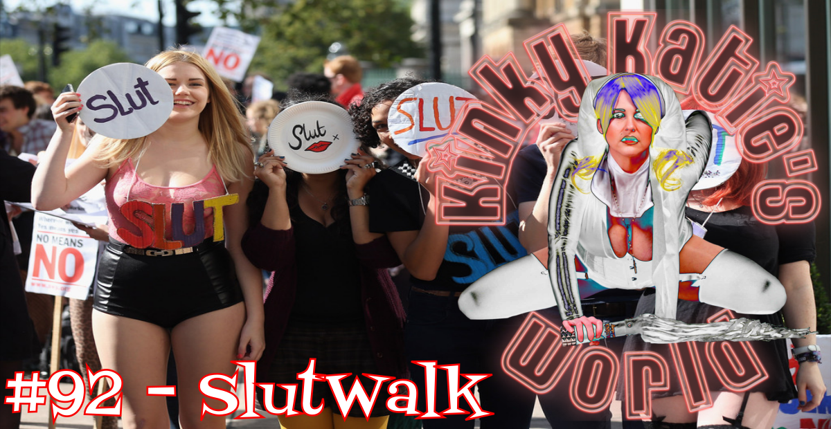 You are currently viewing #92 – SlutWalk