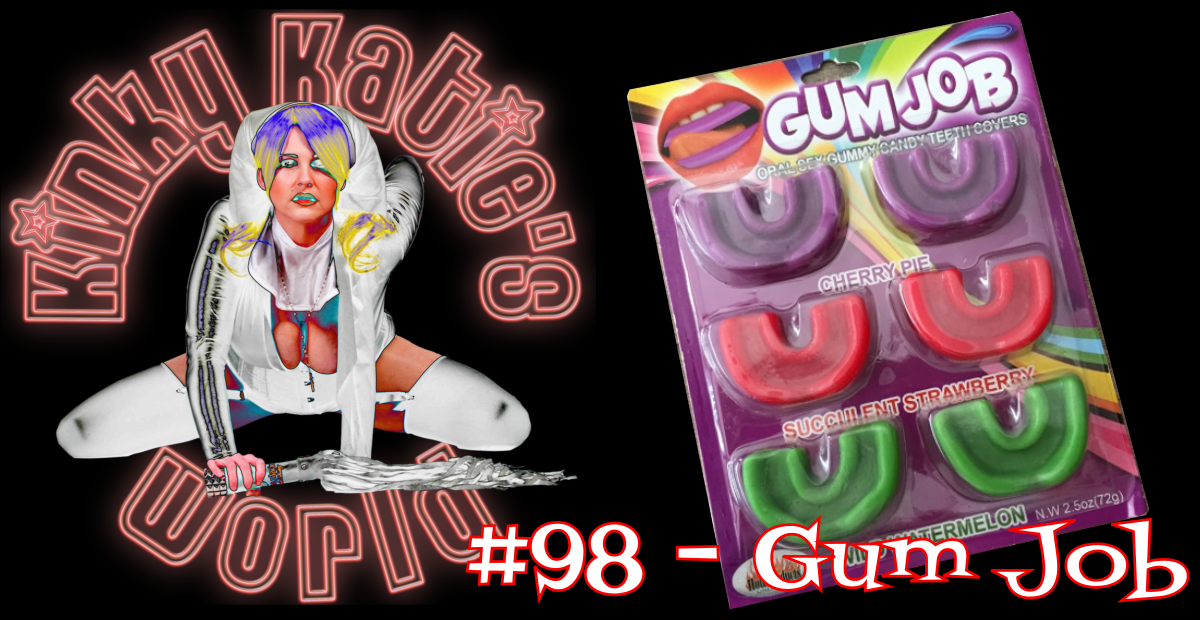 You are currently viewing #98 – Gum Job