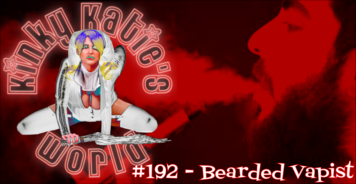 You are currently viewing #192 – Bearded Vapist