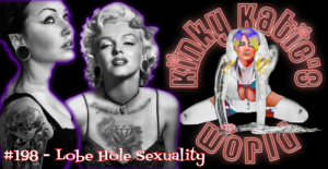 Read more about the article #198 – Lobe Hole Sexuality