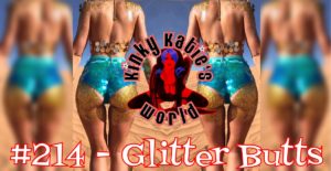 Read more about the article #214 – Glitter Butts