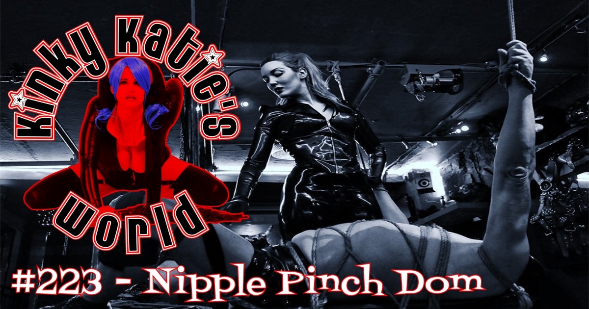 You are currently viewing #223 – Nipple Pinch Dom