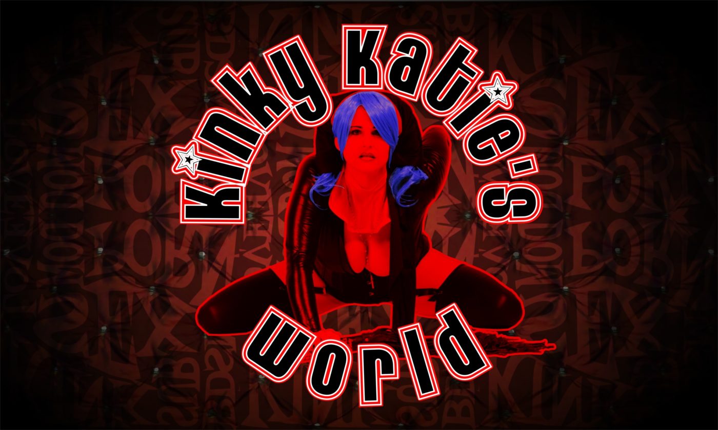 Kinky Katies World - Kinky Katie Radio