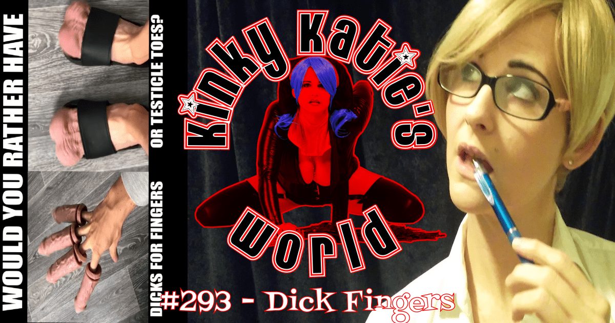 You are currently viewing #293 – Dick Fingers