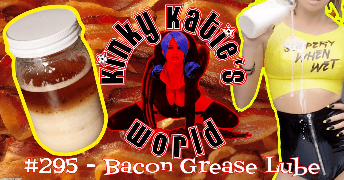 You are currently viewing #295 – Bacon Grease Lube
