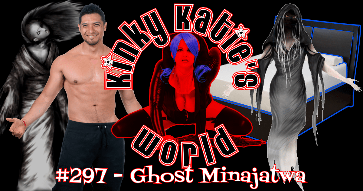 You are currently viewing #297 – Ghost Minajatwa