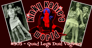 Read more about the article #305 – Quad Legs Dual Vaginas