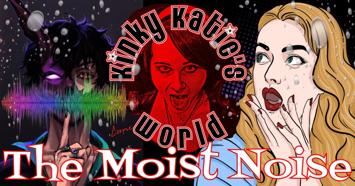 You are currently viewing #339 – The Moist Noise