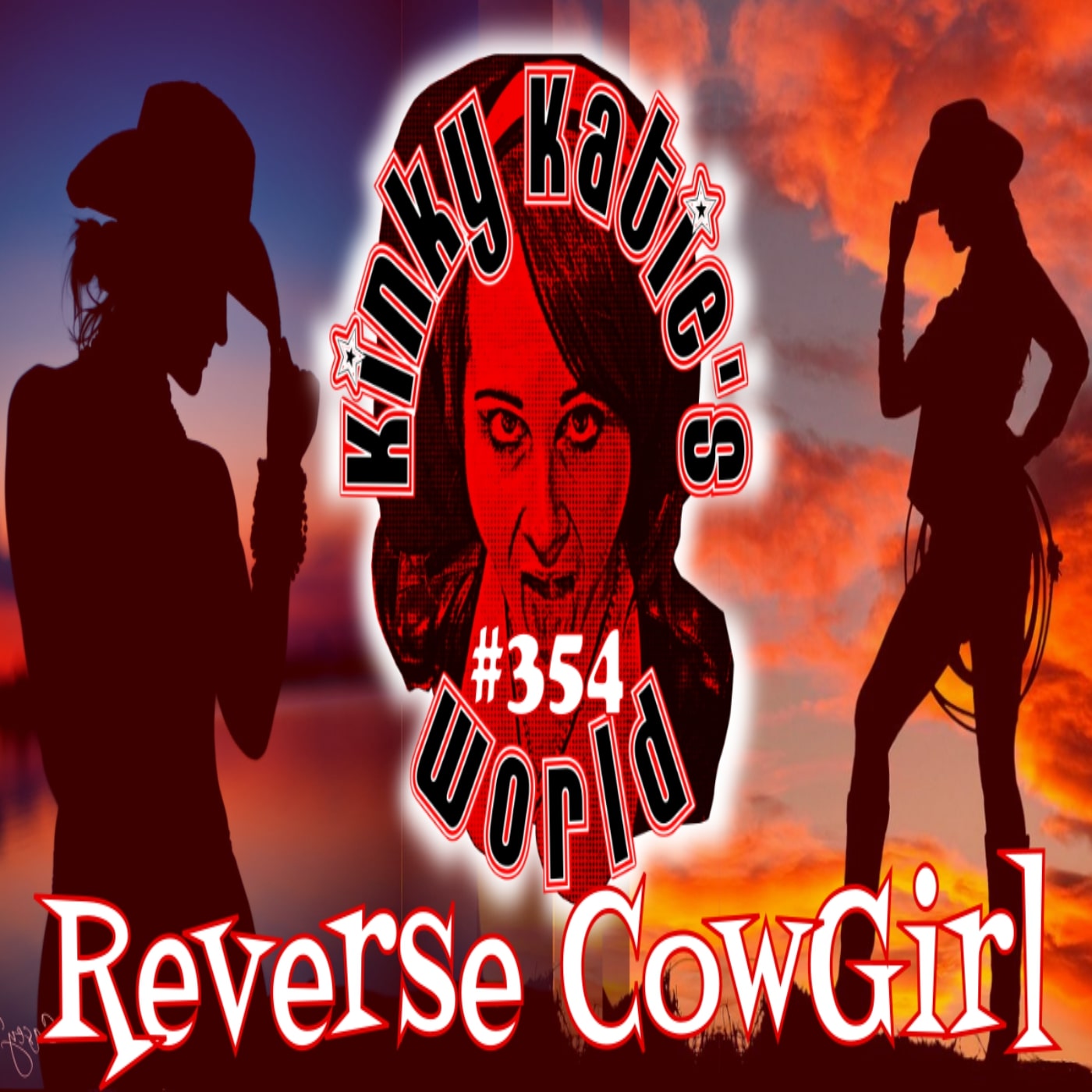 354 – Reverse Cowgirl – Kinky Katies World – Podcast photo