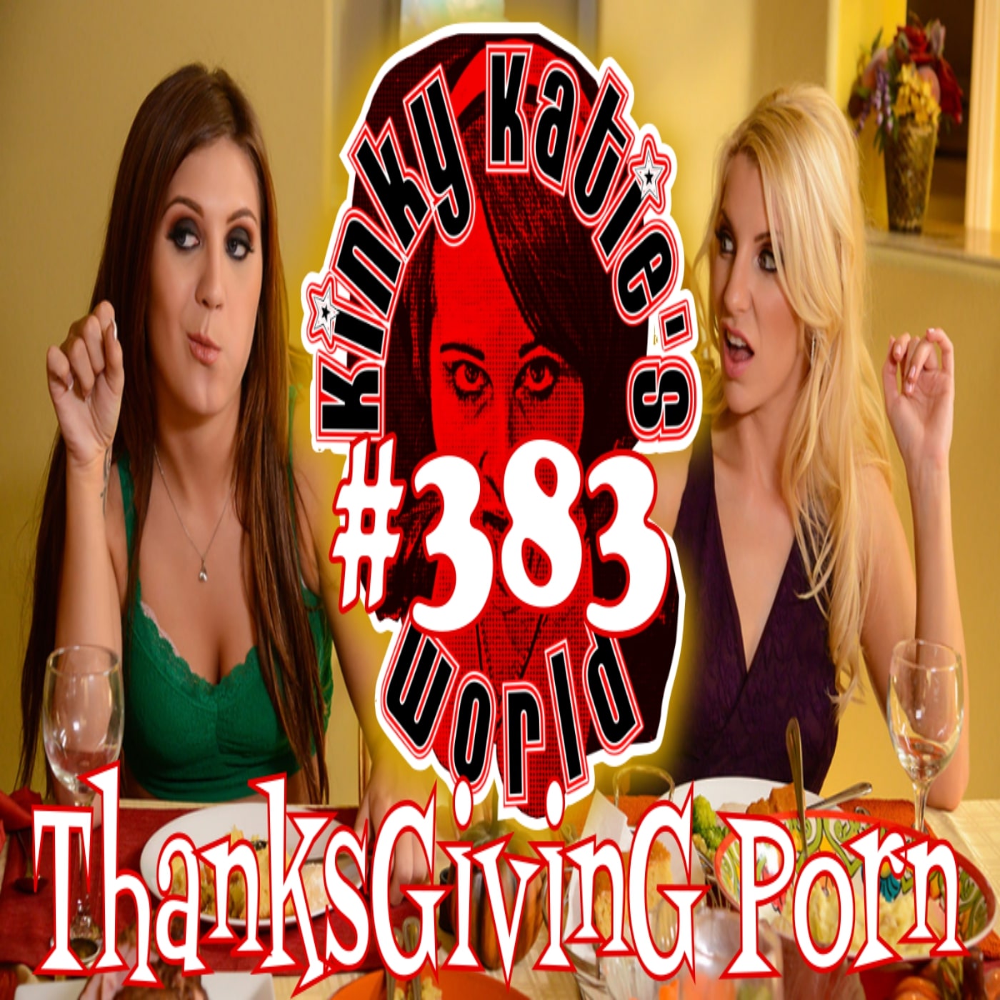 #383 – Thanksgiving Porn
