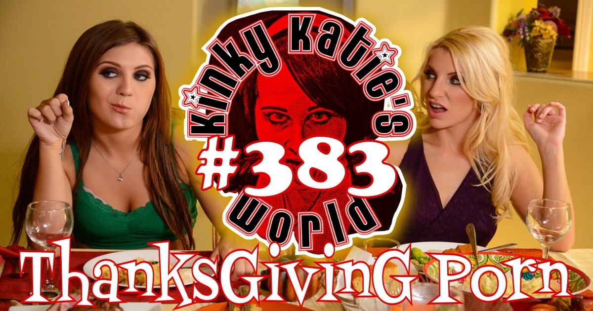 You are currently viewing #383 – Thanksgiving Porn