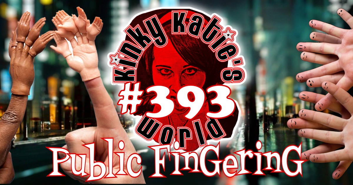 You are currently viewing #393 – Public Fingering