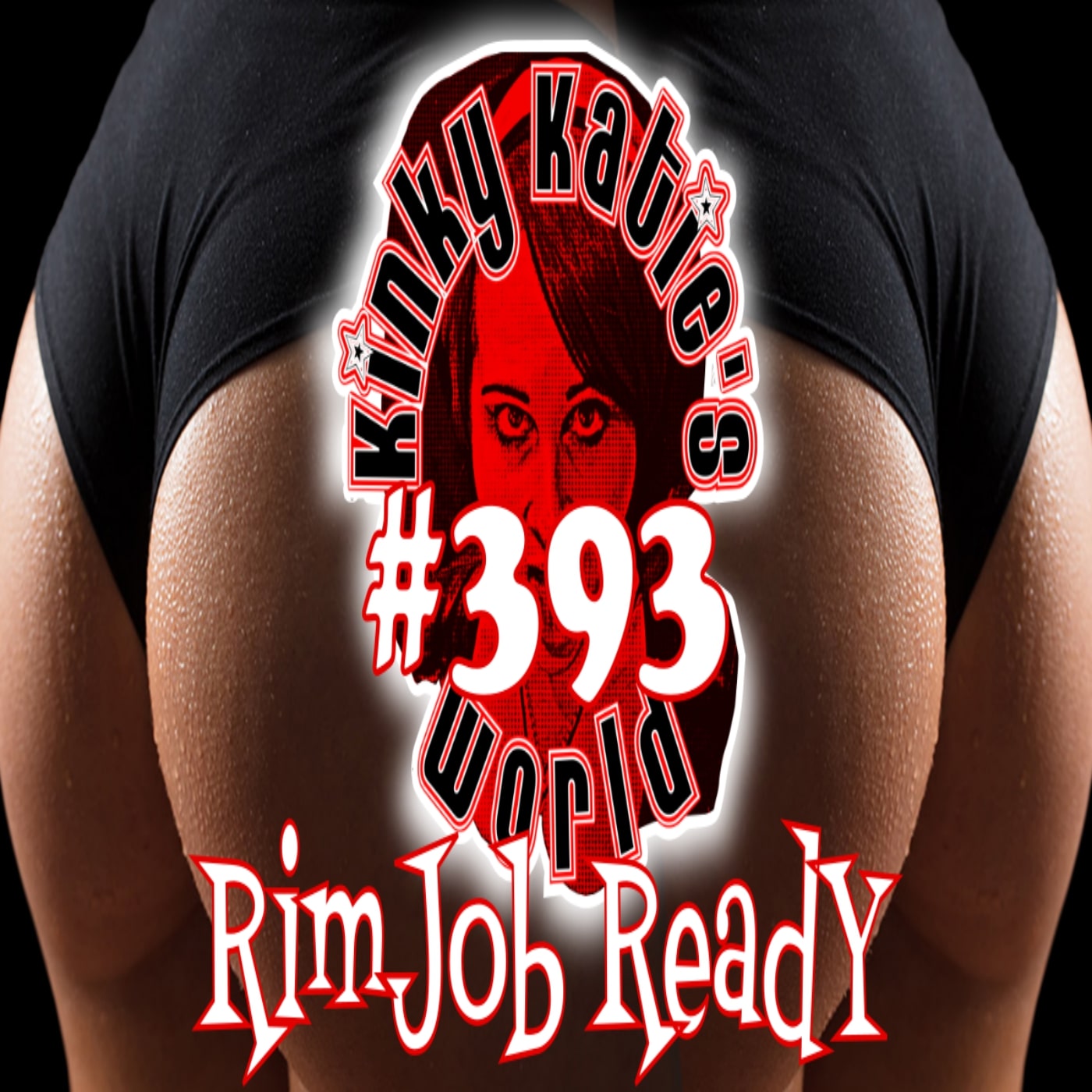 #394 – RimJob Ready