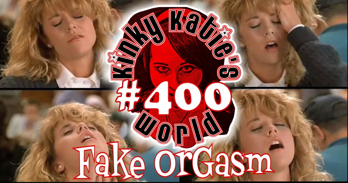 You are currently viewing #400 – Fake Orgasm