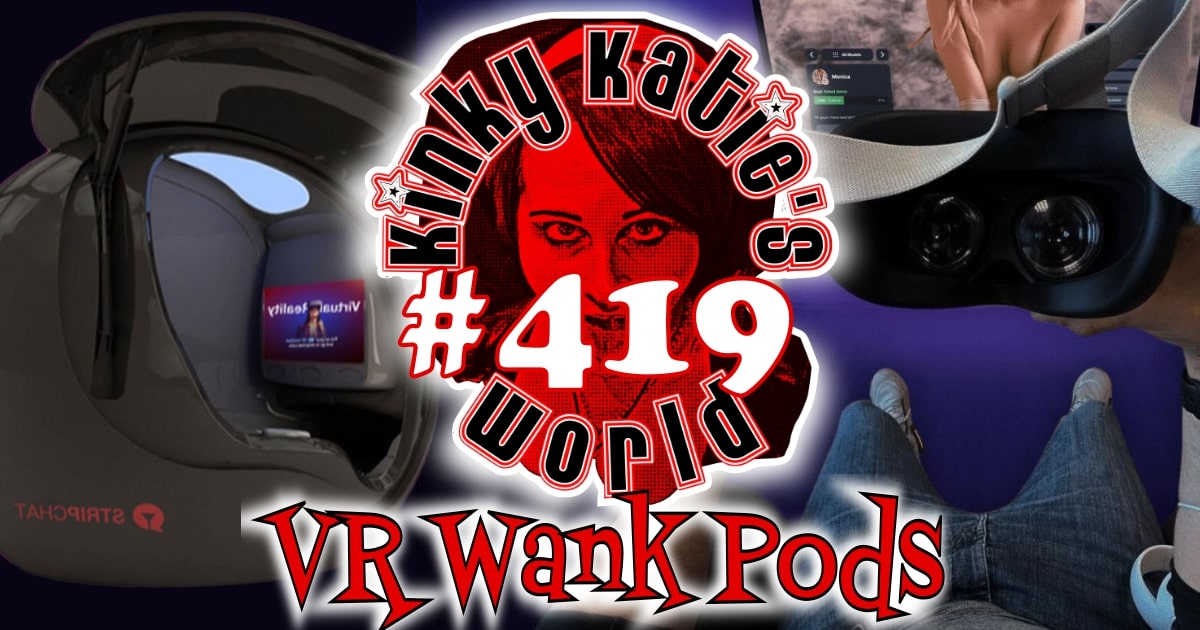 You are currently viewing #419 – VR Wank Pods