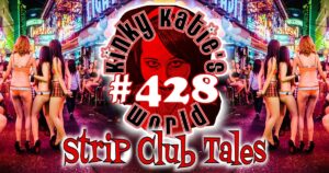 Read more about the article #428 – Strip Club Tales