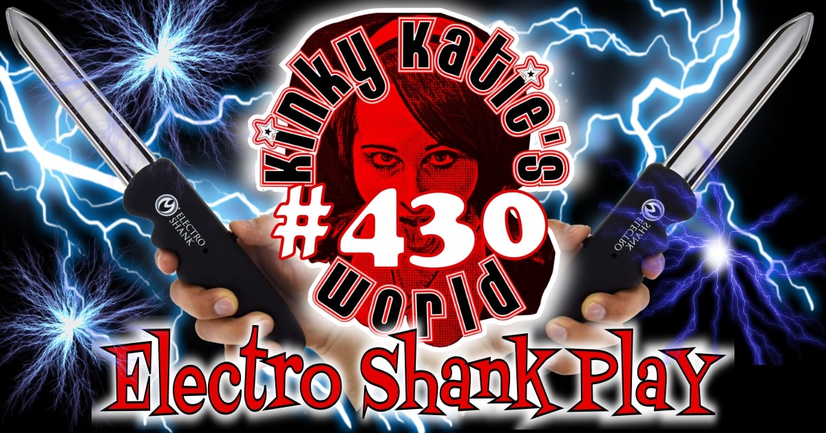 You are currently viewing #430 – Electro Shank Play