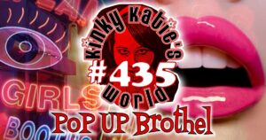 Read more about the article #435 – Pop Up Brothel