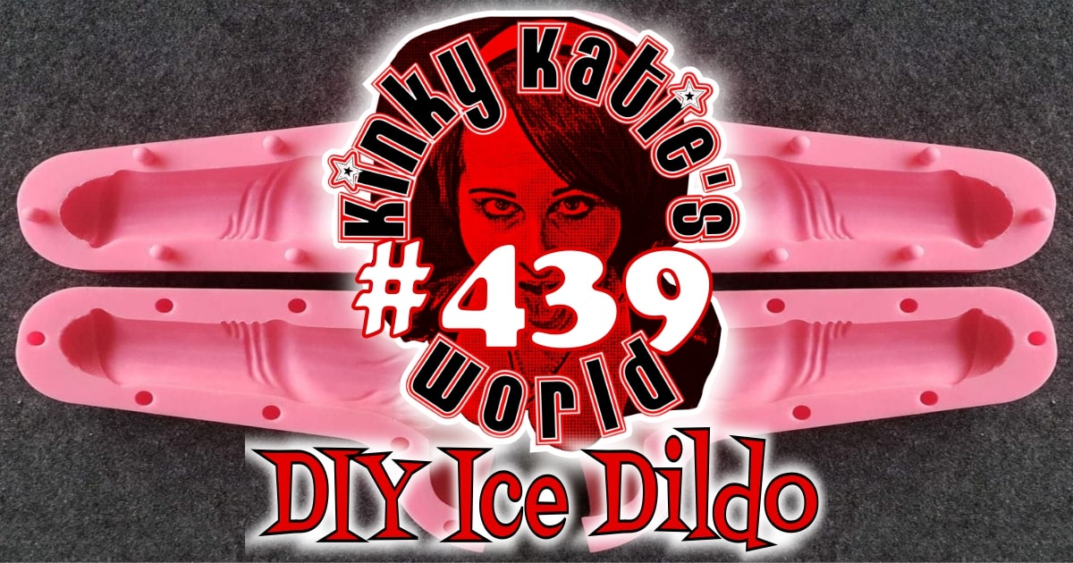 You are currently viewing #439 – DIY Ice Dildo