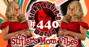 Read more about the article #440 – Stifler’s Mom Vibes