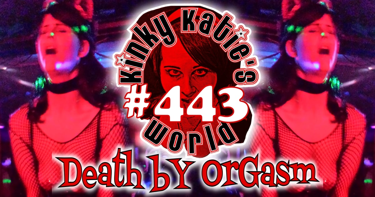 You are currently viewing #443 – Death by Orgasm