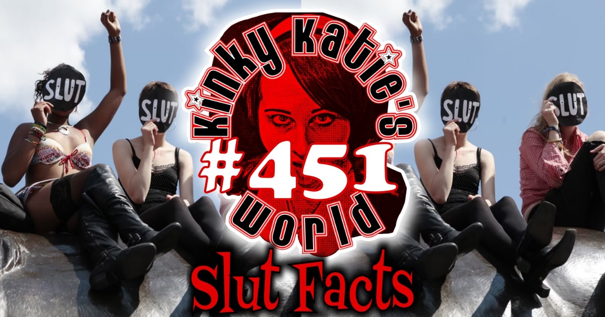 You are currently viewing #451 – Slut Facts