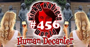 Read more about the article #456 – Human Decanter