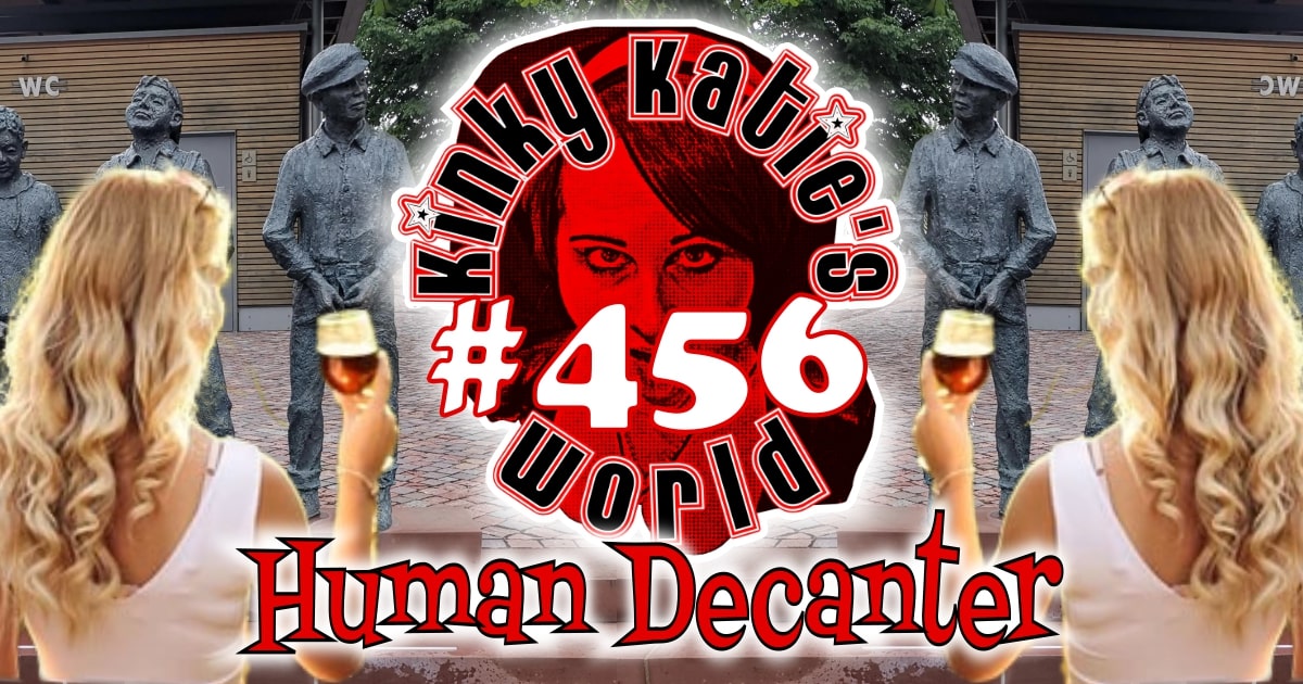 You are currently viewing #456 – Human Decanter