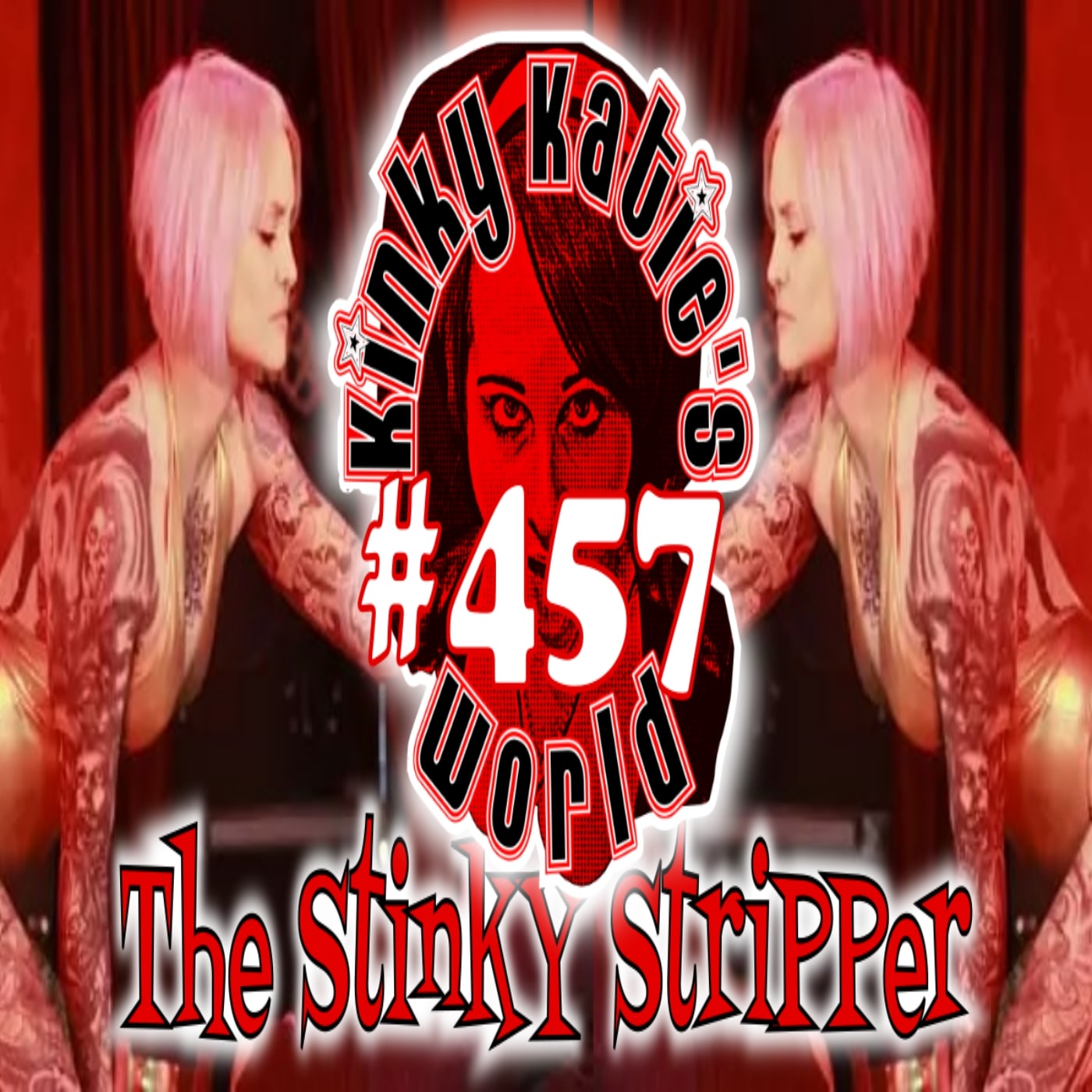 #456 – The Stinky Stripper