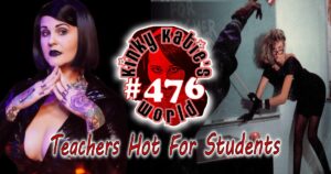 Read more about the article #476 – Teachers Hot For Students