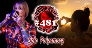 Read more about the article #481 – Solo Polyamory